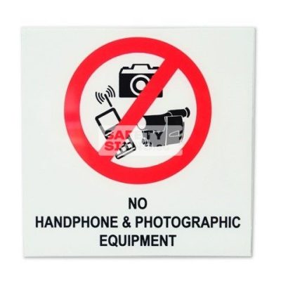 No Handphone & Photographic Equipment Allowed (P012_ACR)